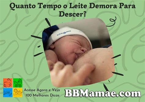 Quanto Tempo Demora Para Descer O Leite Depois Do Colostro - 46. Quanto Tempo o Leite Demora Para Descer? - BBMamae.com