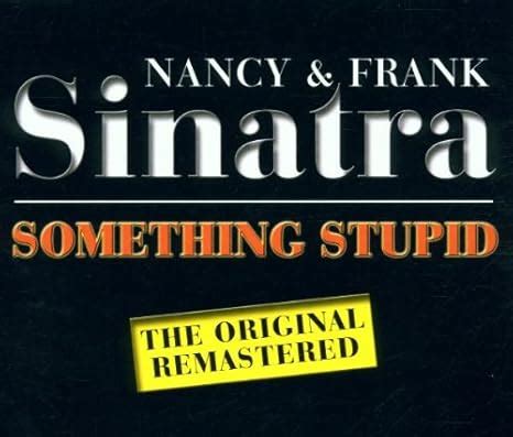 Sinatra, Frank - Something Stupid - Amazon.com Music