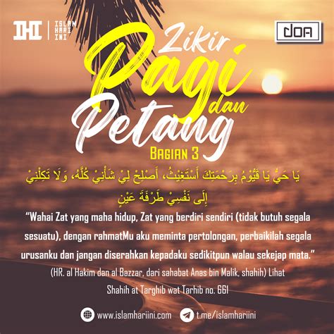 Zikir Pagi dan Petang (Bagian III) | IHI