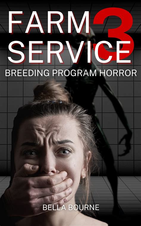 Farm Service 3: Breeding Program Horror by Bella Bourne | Goodreads