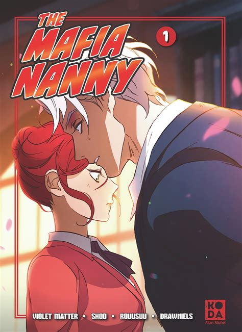 The Mafia Nanny - tome 1 - WEBTOON - MANGA - Librairie du Pincerais, La