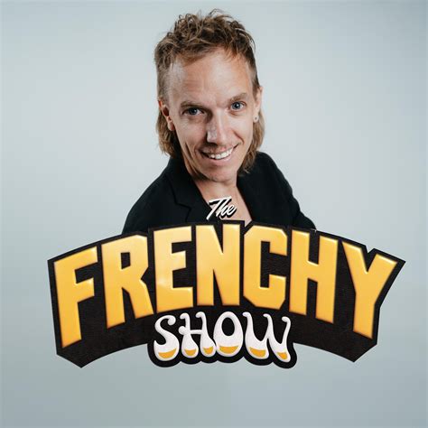 The Frenchy Show