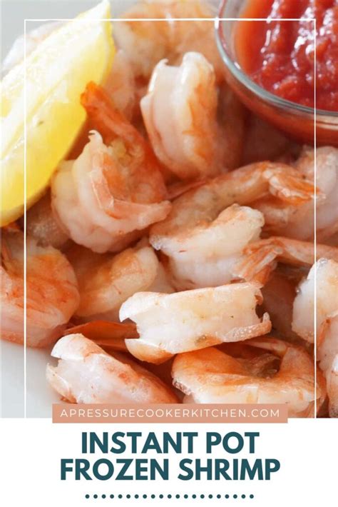 Instant Pot Shrimp (from frozen) - A Pressure Cooker Kitchen