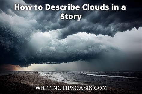 How to Describe Clouds in a Story - Writing Tips Oasis - A website
