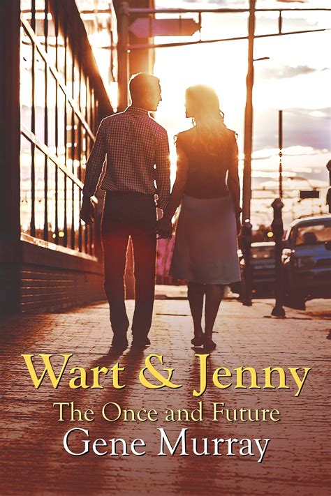 Wart and Jenny: The Once and Future – Wings epress, Inc.