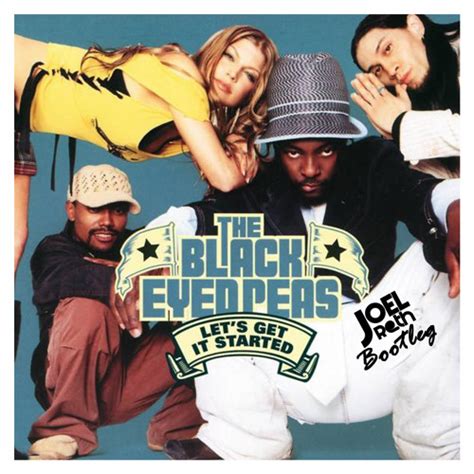 stream  black eyed peas lets   started joel reth bootleg