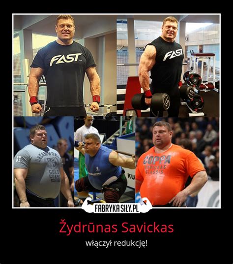 motywacja zydrunas savickas fabryka sily