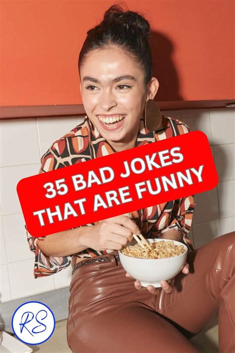 35 Bad jokes that are funny and will make you smile - Roy Sutton