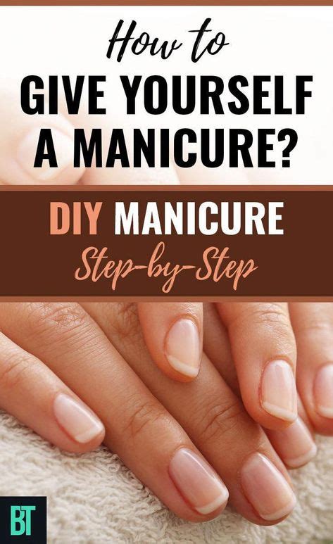 give   manicure step  step guide  perfect nails
