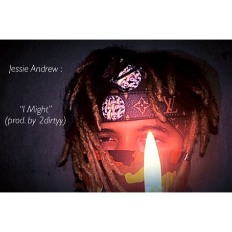 " I Might " (prod. by 2dirtyy) by Jessie Andrew | Free Download on Hypeddit