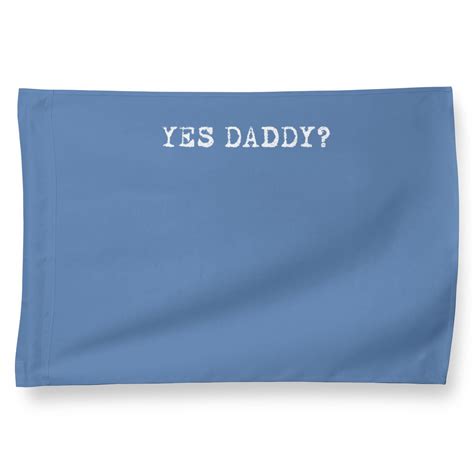 Yes Daddy House Flags YES DADDY? Typewriter Design