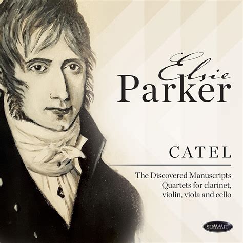 CATEL • The Discovered Manuscripts: Quartets for clarinet, violin
