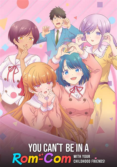 You Can't Be in a Rom-Com with Your Childhood Friends! (Manga) - TV Tropes