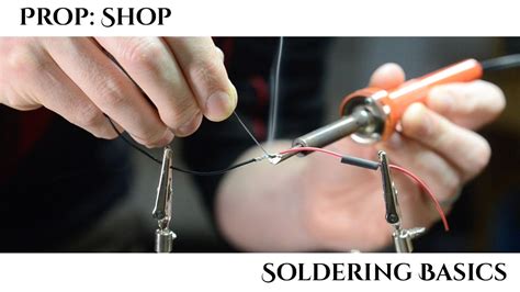 soldering basic techniques punished props