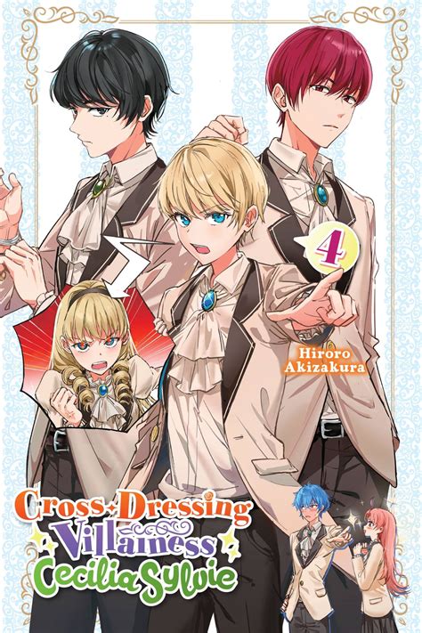 Cross-Dressing Villainess Cecilia Sylvie, Vol. 4 (light novel) eBook by