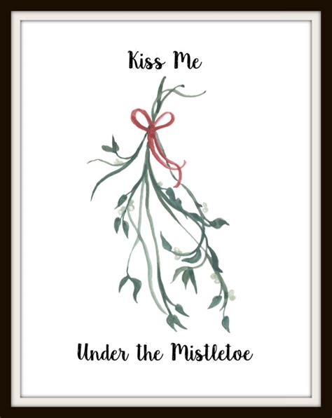 Kiss Me Under the Mistletoe Printable - Style on Main