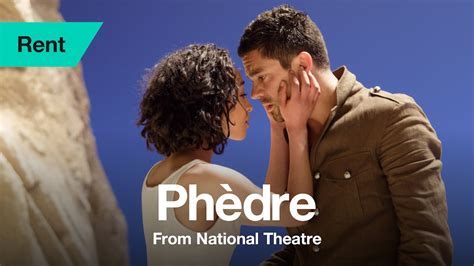 Phèdre (Rent) - National Theatre at Home