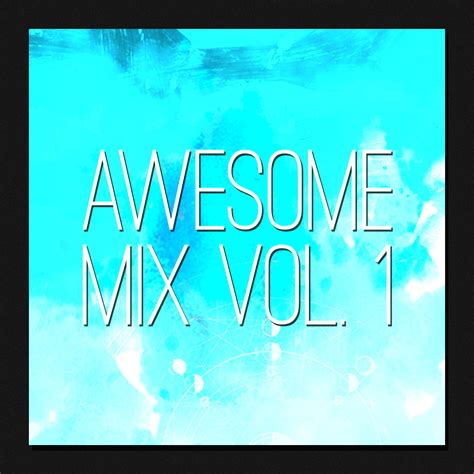 8tracks radio | awesome mix vol. 1 (12 songs) | free and music playlist