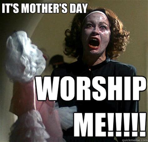 mommie dearest memes | quickmeme
