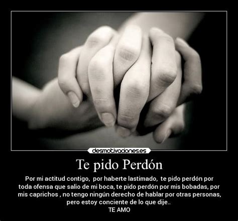 Perdoname mi amor por haberte lastimado - Imagui