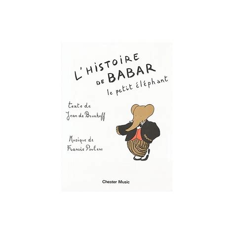 L'Histoire De Babar [Piano] - F. Poulenc. Just Flutes, London specialist