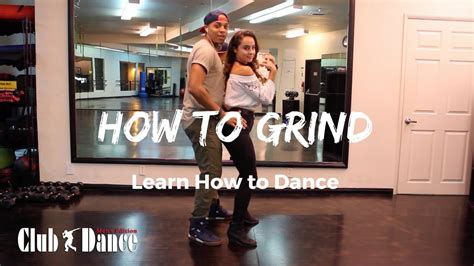 Learn How to Grind - Club Dance (Men's Edition) - YouTube