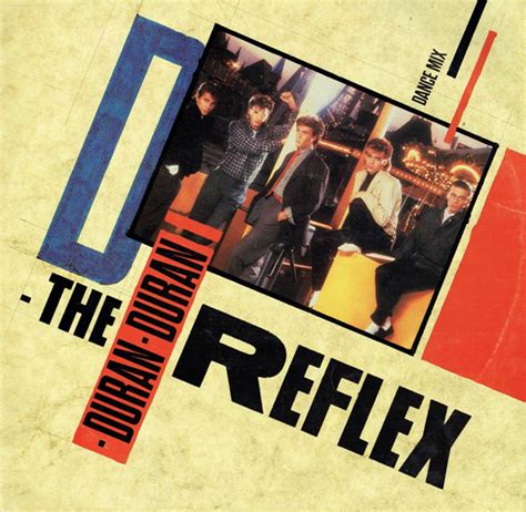 Duran Duran - The Reflex (Dance Mix) (1984, Vinyl) | Discogs