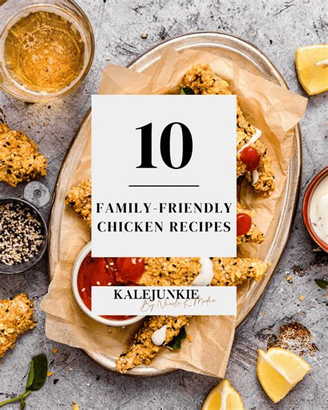 8 Family-Friendly Chicken Recipes - Kalejunkie