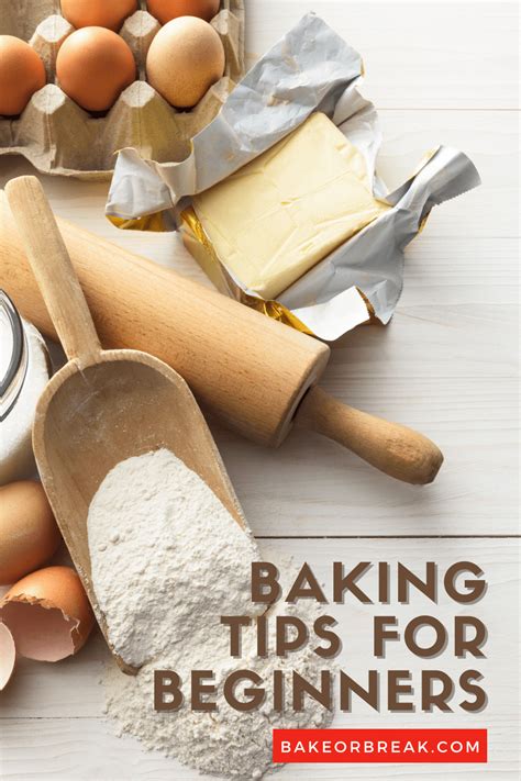 Baking Tips for Beginners - Bake or Break