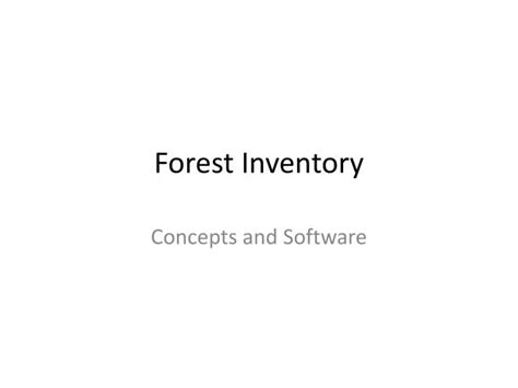 PPT - Forest Inventory PowerPoint Presentation, free download - ID:6211801