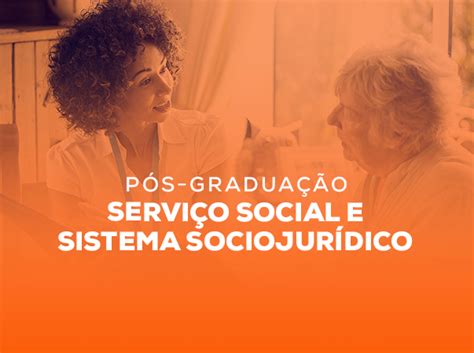 Pos Em Servico Social - Pós-graduação em Serviço Social e Sistema Sociojurídico Archives - Unileão