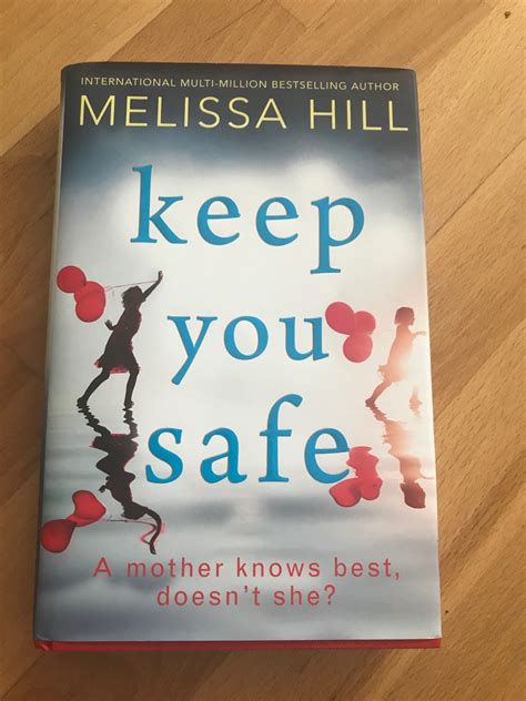 Keep You Safe By Melissa Hill Book Review » Frost Magazine
