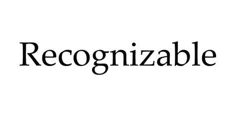 pronounce recognizable youtube
