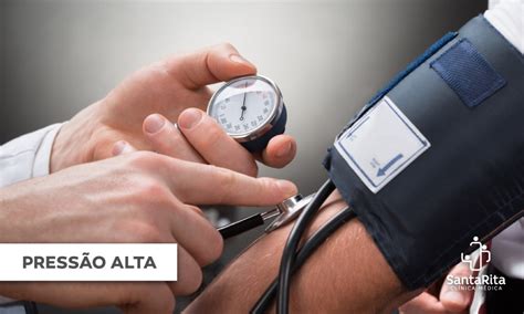 O'que E Bom Pressao Alta - Sintomas de Pressão Alta - Santa Rita Clínica Médica