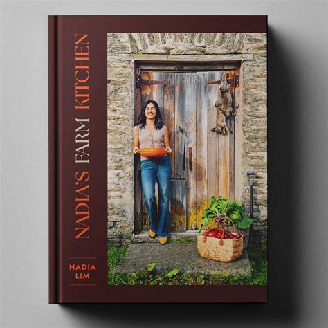 Nadia's Farm Kitchen - Nadia Lim