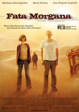 Фата Моргана (2007) — Фильм.ру