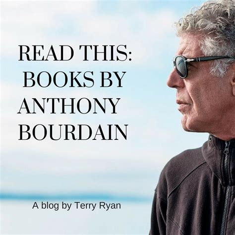 Read This: Books by Anthony Bourdain - Slim Healthy Sexy