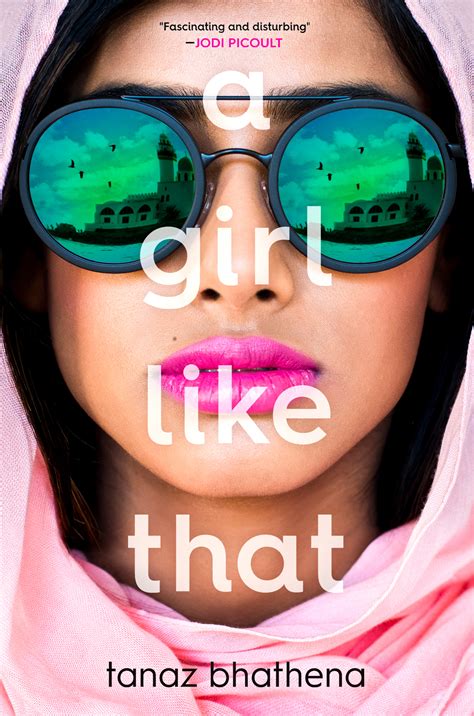 A Girl Like That by Tanaz Bhathena | Goodreads