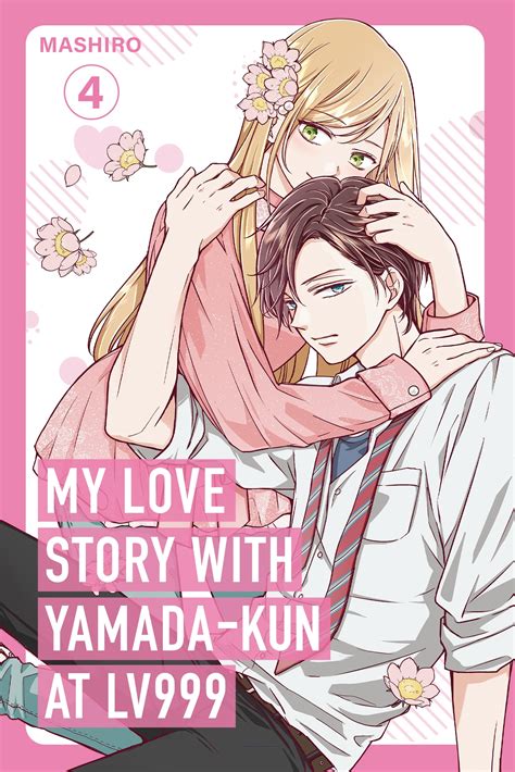My Love Story with Yamada-kun at Lv999, Vol. 4 by Mashiro - Penguin