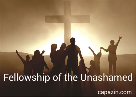 Fellowship of the Unashamed - Capazin