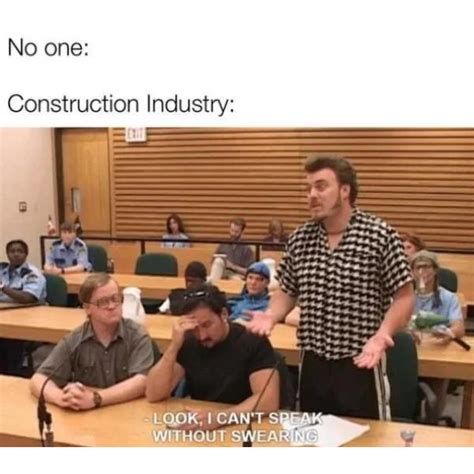 Construction Memes to Build You Up