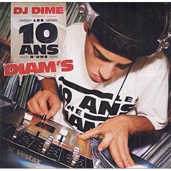 Les 10 ans d'une Diam's - Diam's - Dj Dime - CD album - Achat & prix | fnac