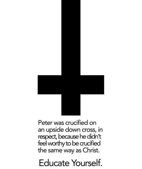 please, educate yourself | Upside down cross, Christian symbols, Christ