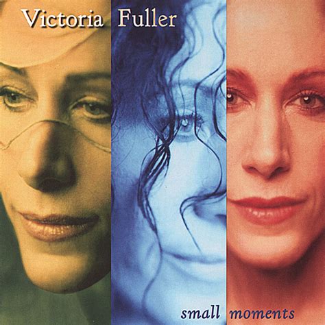 Victoria Fuller: Small Moments (CD) – jpc.de