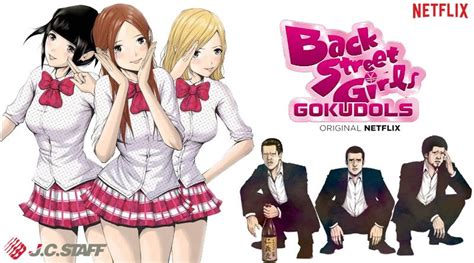 Back Street Girls Gokudolls Dublado - BACK STREET GIRLS - GOKUDOLLS, l'adaption du manga sur Netflix [Actus ...