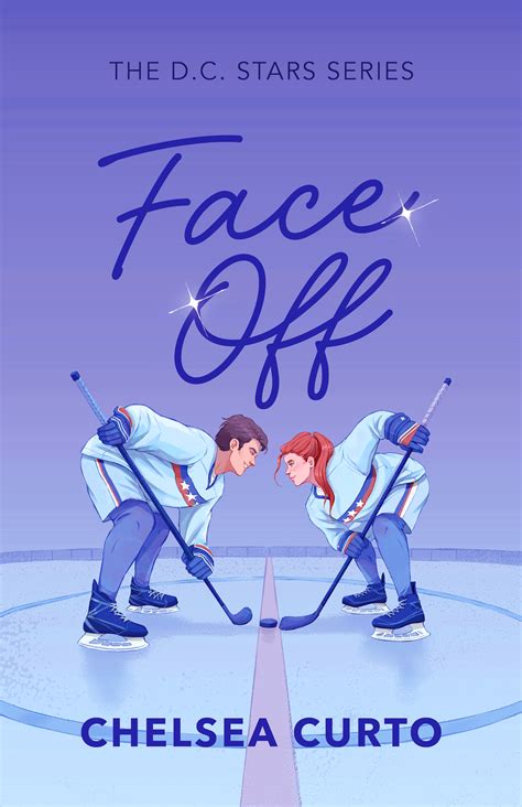 Face Off (D.C. Stars, #1) by Chelsea Curto | Goodreads