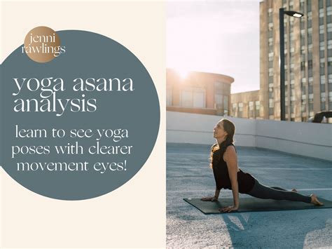 Yoga Asana Analysis 8-Week Course | Jenni Rawlings | Yoga & Movement