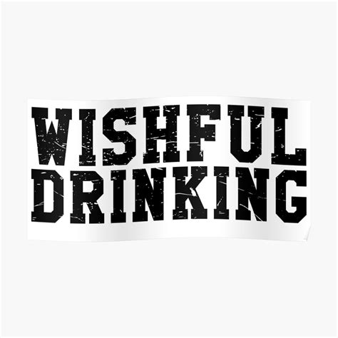 "Wishful Drinking" Poster by mintytees | Redbubble