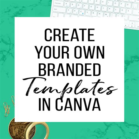 How To Create Templates In Canva For Quick Designs - Kate Danielle Creative