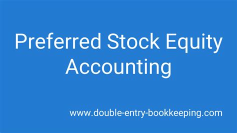 Preferred Stock Equity | Double Entry Bookkeeping